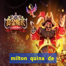 milton quina de siqueira junior